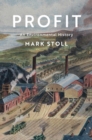 Profit : An Environmental History - eBook