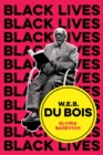 W.E.B. Du Bois : The Lost and the Found - Book