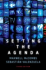 Setting the Agenda : Mass Media and Public Opinion - Book