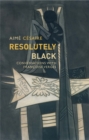 Resolutely Black : Conversations with Francoise Verges - eBook
