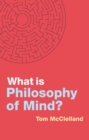 What is Philosophy of Mind? - Book