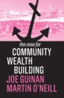 The Case for Community Wealth Building - Book