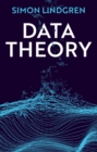 Data Theory : Interpretive Sociology and Computational Methods - Book