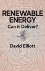 Renewable Energy - Can it Deliver? - Book