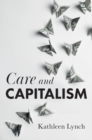 Care and Capitalism - Book