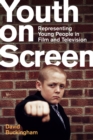 Youth on Screen : Representing Young People in Film and Television - Book