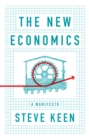 The New Economics : A Manifesto - Book