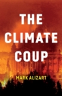 The Climate Coup - eBook