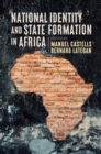 National Identity and State Formation in Africa - eBook