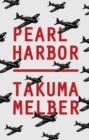 Pearl Harbor : Japan's Attack and America's Entry into World War II - Book