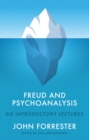 Freud and Psychoanalysis : Six Introductory Lectures - Book