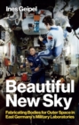 Beautiful New Sky : Fabricating Bodies for Outer Space in East Germany's Military - Book