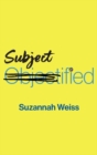 Subjectified : Becoming a Sexual Subject - Book
