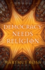 Democracy Needs Religion - Book