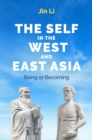 The Self in the West and East Asia : Being or Becoming - Book