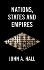 Nations, States and Empires - Book