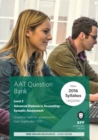 Aat Advanced Diploma in Accounting Level 3 Synoptic Assessment : Question Bank - Book