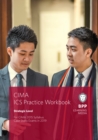 CIMA Strategic E3, F3 & P3 Integrated Case Study : Practice Workbook - Book