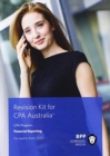CPA Australia Financial Reporting : Revision Kit - Book