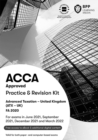 ACCA Advanced Taxation FA2020 : Practice and Revision Kit - Book