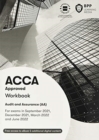 ACCA Audit and Assurance : Workbook - Book