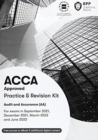 ACCA Audit and Assurance : Practice and Revision Kit - Book