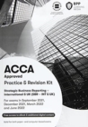 ACCA Strategic Business Reporting : Practice and Revision Kit - Book