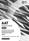 AAT The Business Environment Synoptic Assessment : Question Bank - Book