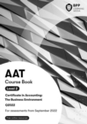 AAT The Business Environment : Course Book - Book