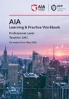 AIA Taxation (UK) : Learning and Practice Workbook - Book