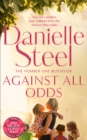 Against All Odds : A Powerful Story Of A Mother’s Unconditional Love From The Billion Copy Bestseller - Book