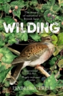 Wilding : The Return of Nature to a British Farm - Book