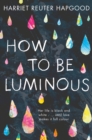 How To Be Luminous - Book