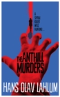 The Anthill Murders - Book