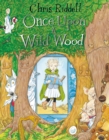 Once Upon a Wild Wood - Book