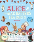 Create Your Own Alice and the Mad Hatter's Tea Party - Book
