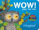 WOW! Said the Owl - Book