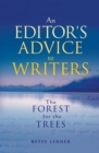 The Forest for the Trees : An editor's advice to writers - eBook