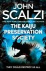The Kaiju Preservation Society : Shortlisted for the 2023 Hugo Award for Best Novel - eBook