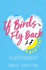 If Birds Fly Back - eBook