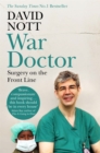 War Doctor : Surgery on the Front Line - eBook
