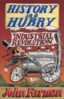 History in a Hurry: Industrial Revolution - eBook