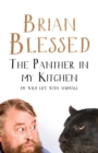 The Panther In My Kitchen : My Wild Life With Animals - Book