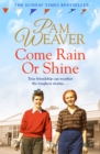 Come Rain or Shine - eBook