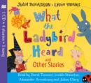 What the Ladybird Heard and Other Stories CD - Book