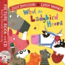 What the Ladybird Heard : Book and CD Pack - Book