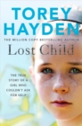 Lost Child : The True Story of a Girl who Couldn't Ask for Help - Book