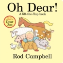 Oh Dear! : A lift-the-flap book - Book