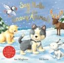 Say Hello to the Snowy Animals - Book