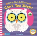 Little Owl, Little Owl Can't You Sleep? - Book